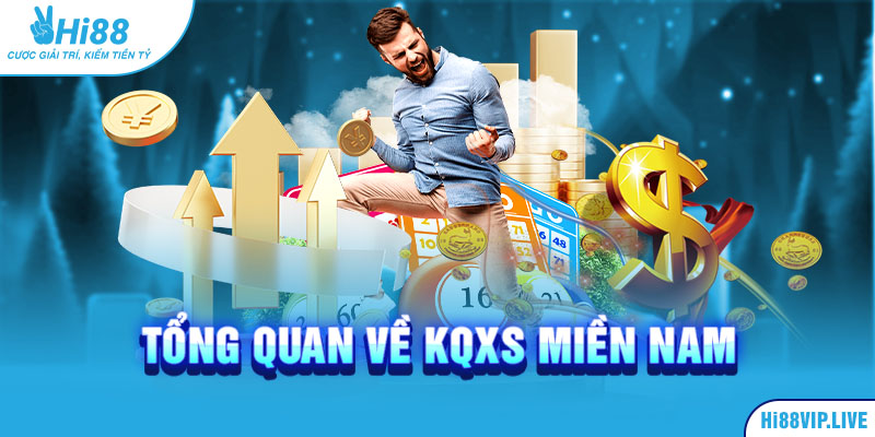 Tổng quan về KQXS miền Nam